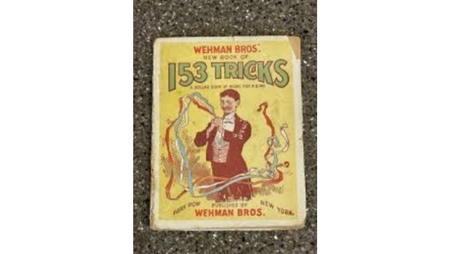 New Book of 153 Tricks by Wehman Bros - Magic Ebooks