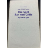 Steve Spillman – The Spill Bar and Grille Steve Spillman – The Spill Bar and Grille
