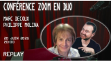 Conférence ZOOM en duo avec Marc Decoux & Philippe Molina