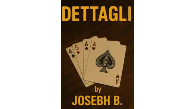 DETTAGLI by Joseph B - Joseph B