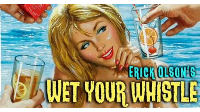Wet Your Whistle by Bill Abbott - Magic DVDs