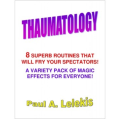 Thaumatology by Paul A. Lelekis Thaumatology by Paul A. Lelekis