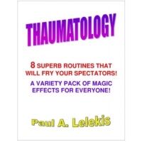 Thaumatology by Paul A. Lelekis