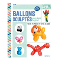 Lili One - Ballons Sculptes Pour Faire La Fete (French) Lili One - Ballons Sculptes Pour Faire La Fete (French)