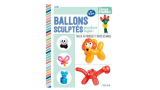 Lili One - Ballons Sculptes Pour Faire La Fete (French) Lili One - Ballons Sculptes Pour Faire La Fete (French)