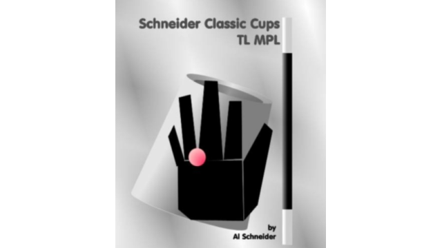 Schneider Classic Cups by Al Schneider - Magic Ebooks Schneider Classic Cups by Al Schneider - Magic Ebooks