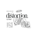 Distortion by Dante Distortion by Dante