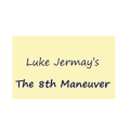 The 8th Maneuver By Luke Jermay The 8th Maneuver By Luke Jermay