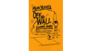 Meir Yedid - Off The Wall Lecture Notes