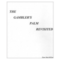 The Gambler's Palm Revisited by Daniel MacMillan