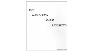 The Gambler's Palm Revisited by Daniel MacMillan