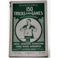 Wehman Bros – 150 Tricks and Games (1939)