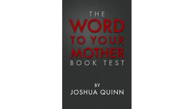 Joshua Quinn - Word to your Mother Booktest - Magic Ebooks