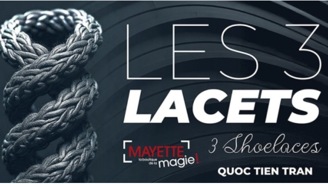 3 Shoelaces by Quoc Tien Tran - Close-Up Tricks & Street Magic 3 Shoelaces by Quoc Tien Tran - Close-Up Tricks & Street Magic