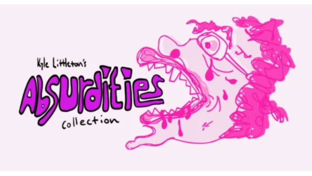 Absurdities by Kyle Littleton - 2025