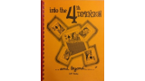 Into the 4th Dimension &Beyond by Jeff Busby Into the 4th Dimension &Beyond by Jeff Busby
