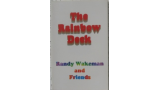 The Rainbow Deck by Randy Wakeman