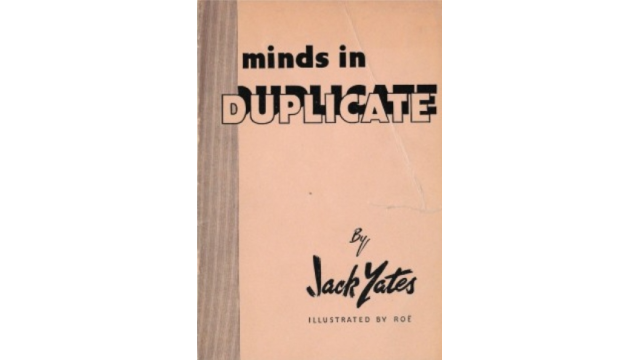 Minds in Duplicate by Jack Yates - Magic Ebooks