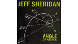 Angle Of Attack by Jeff Sheridan Angle Of Attack by Jeff Sheridan