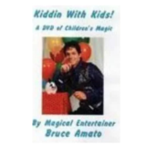 Kiddin With Kids by Bruce Amato