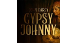 Gypsy Johnny by John Carey