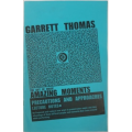 The Gift of Magic: Amazing Moments by Garrett Thomas
