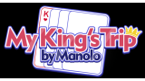 MY KING’S TRIP by Manolo and My Magical Project (French) MY KING’S TRIP by Manolo and My Magical Project (French)