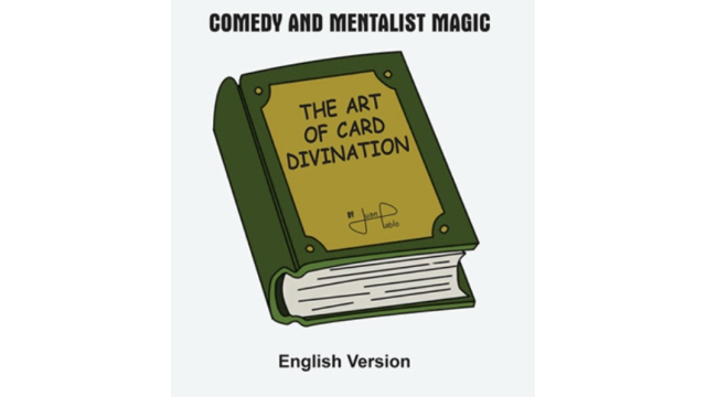 The Art of Card Divination by Juan Pablo - 2025 The Art of Card Divination by Juan Pablo - 2025