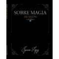 Ignacio López - Sobre Magia De Salón Ignacio López - Sobre Magia De Salón