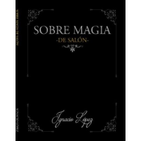Ignacio López - Sobre Magia De Salón