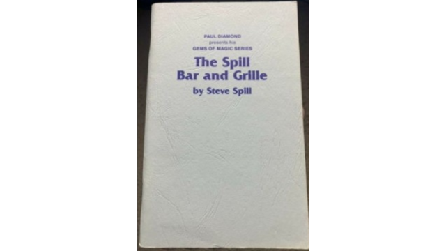 The Spill Bar and Grille by Spill, Steve - Magic Ebooks The Spill Bar and Grille by Spill, Steve - Magic Ebooks