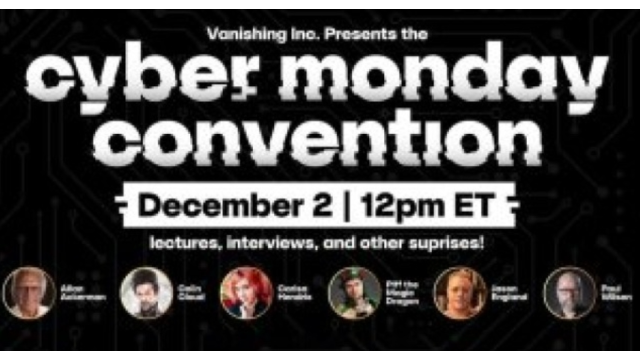 Cyber Monday Convention 2024 By Vanishing Inc - Magic DVDs