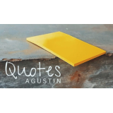 Agustin - Quotes