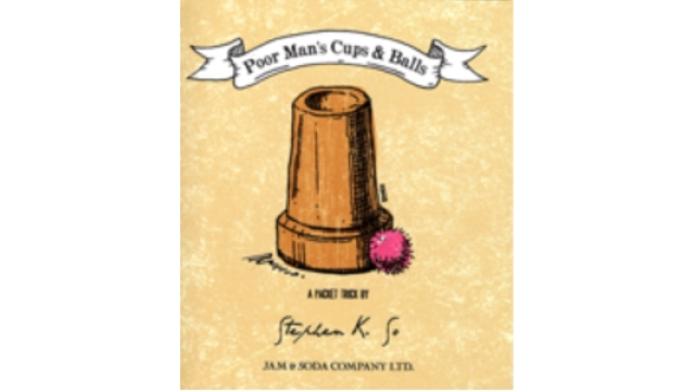 Poor Man's Cups & Balls by Stephen K. So - Magic DVDs