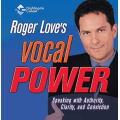 Roger Love – Vocal Power – Speak With Authourity, Clarity and Conviction Guidebook Roger Love – Vocal Power – Speak With Authourity, Clarity and Conviction Guidebook