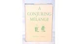 A Conjuring Melange by Stanley Collins A Conjuring Melange by Stanley Collins