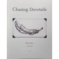 Chasing Dovetails The Notes by Shane Cobalt Chasing Dovetails The Notes by Shane Cobalt