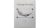 Chasing Dovetails The Notes by Shane Cobalt
