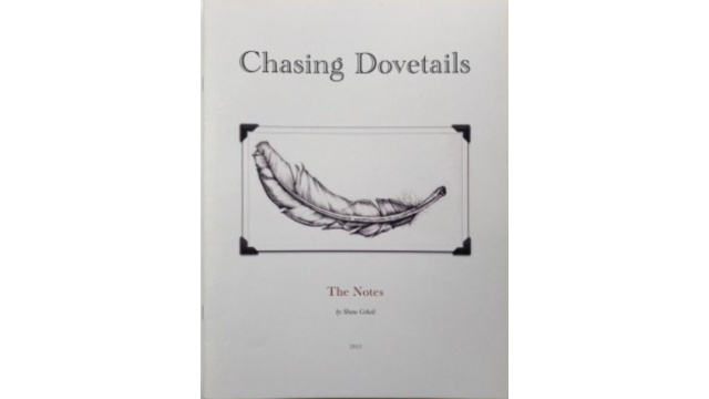 Chasing Dovetails The Notes by Shane Cobalt - Magic Ebooks Chasing Dovetails The Notes by Shane Cobalt - Magic Ebooks