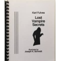 Karl Fulves - Lost Vampire Secrets Karl Fulves - Lost Vampire Secrets