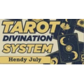 Hendy July - TAROT DIVINATION SYSTEM Hendy July - TAROT DIVINATION SYSTEM