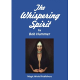 The Whispering Spirit by Bob Hummer The Whispering Spirit by Bob Hummer
