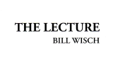 Bill Wisch - Slydini - The Lecture