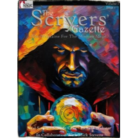 The Scryers' Gazette - Magazine for the Modern Mage - Vol. #1 Issue #1