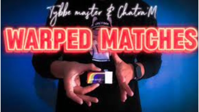 Tybbe master & Chatra'M - Warped matches - Magic DVDs