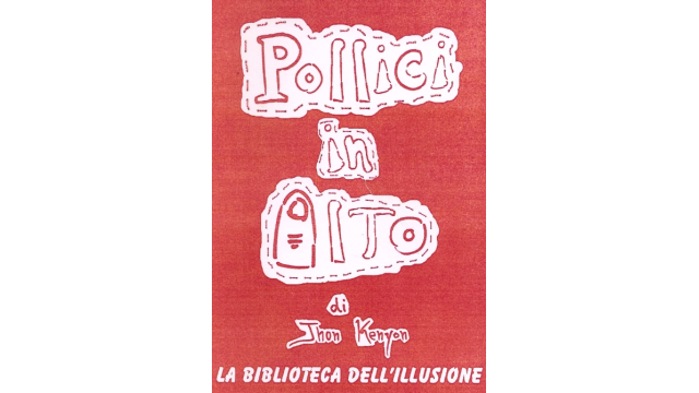 John Kenyon - Pollici in Alto (in Italian) - Magic Ebooks