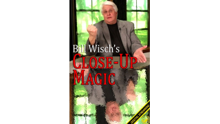 Bill Wisch - Close-Up Magic