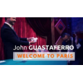 Welcome to Paris By John GUASTAFERRO Welcome to Paris By John GUASTAFERRO