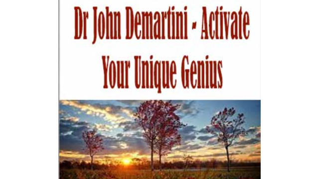 John Demartini - Activate Your Unique Genius (Audio) - 2025