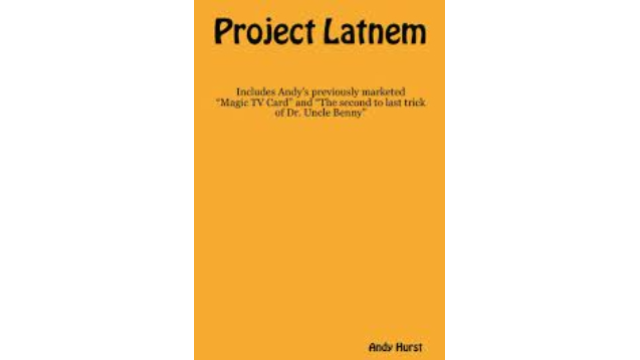 Project Latnem By Andy Hurst - Magic Ebooks